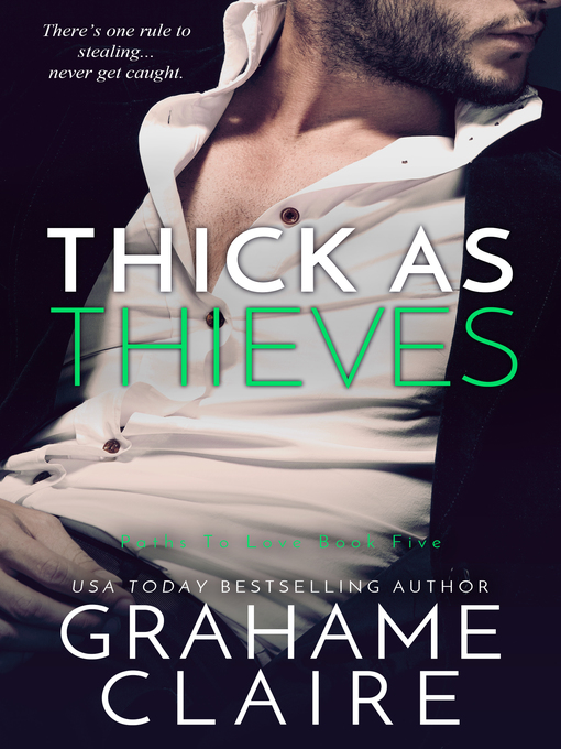 Title details for Thick As Thieves by Grahame Claire - Available